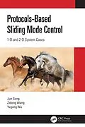 E-Book (epub) Protocol-Based Sliding Mode Control von Jun Song, Zidong Wang, Yugang Niu
