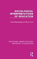 E-Book (epub) Sociological Interpretations of Education von David Blackledge, Barry Hunt