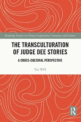 E-Book (epub) The Transculturation of Judge Dee Stories von Yan Wei