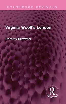 E-Book (epub) Virginia Woolf's London von Dorothy Brewster