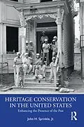 E-Book (epub) Heritage Conservation in the United States von John H. Sprinkle Jr.