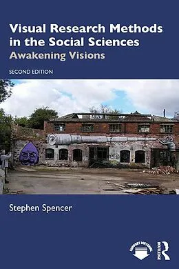 E-Book (epub) Visual Research Methods in the Social Sciences von Stephen Spencer