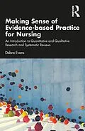 E-Book (pdf) Making Sense of Evidence-based Practice for Nursing von Debra Evans
