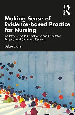 E-Book (pdf) Making Sense of Evidence-based Practice for Nursing von Debra Evans