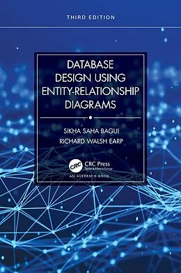 E-Book (epub) Database Design Using Entity-Relationship Diagrams von Sikha Saha Bagui, Richard Walsh Earp