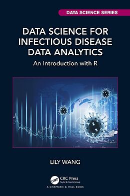 eBook (epub) Data Science for Infectious Disease Data Analytics de Lily Wang