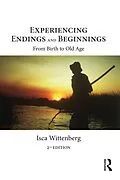 E-Book (pdf) Experiencing Endings and Beginnings von Isca Wittenberg