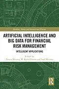 E-Book (pdf) Artificial Intelligence and Big Data for Financial Risk Management von 