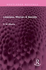 eBook (pdf) Lesbians, Women & Society de E M Ettorre