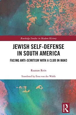 E-Book (epub) Jewish Self-Defense in South America von Raanan Rein