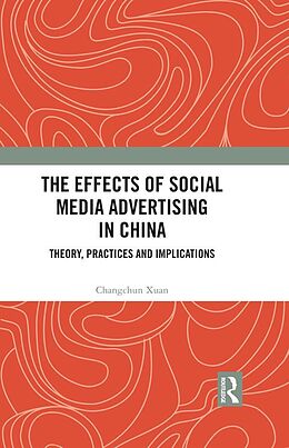 eBook (epub) The Effects of Social Media Advertising in China de Changchun Xuan