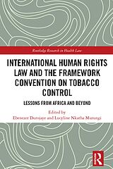 eBook (epub) International Human Rights Law and the Framework Convention on Tobacco Control de 