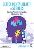 E-Book (pdf) Better Mental Health in Schools von Alison Woolf