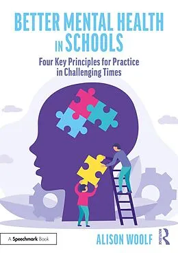 E-Book (pdf) Better Mental Health in Schools von Alison Woolf