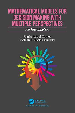 eBook (epub) Mathematical Models for Decision Making with Multiple Perspectives de Maria Isabel Gomes, Nelson Chibeles Martins