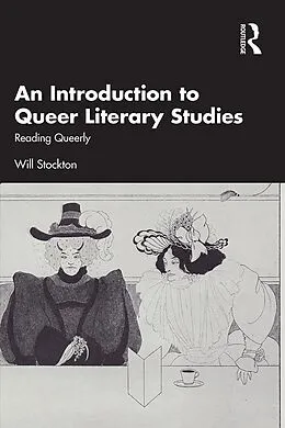 E-Book (epub) An Introduction to Queer Literary Studies von Will Stockton