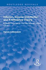 E-Book (epub) Inflation, Income Distribution and X-Efficiency Theory von Harvey Leibenstein