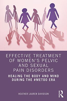 eBook (pdf) Effective Treatment of Women's Pelvic and Sexual Pain Disorders de Heather Lauren Davidson