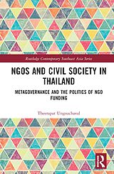 eBook (epub) NGOs and Civil Society in Thailand de Theerapat Ungsuchaval