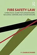 E-Book (pdf) Fire Safety Law von V. Charles Ward