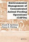 E-Book (epub) Environmental Management of Concentrated Animal Feeding Operations (CAFOs) von Frank R. Spellman, Nancy E. Whiting