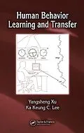 E-Book (epub) Human Behavior Learning and Transfer von Yangsheng Xu, Ka Keung C. Lee
