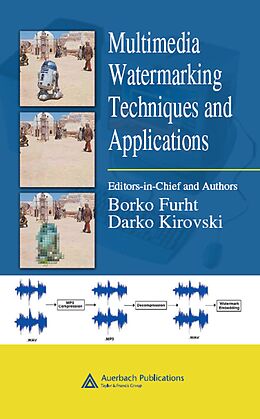 E-Book (epub) Multimedia Watermarking Techniques and Applications von Darko Kirovski