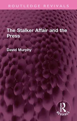E-Book (pdf) The Stalker Affair and the Press von David Murphy