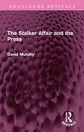 E-Book (epub) The Stalker Affair and the Press von David Murphy
