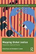 PDF Mapping Global Justice von Arnaud Kurze, Christopher K. Lamont