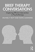 E-Book (epub) Brief Therapy Conversations von Michael F. Hoyt, Flavio Cannistrà