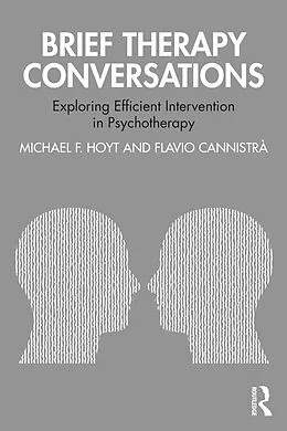 E-Book (epub) Brief Therapy Conversations von Michael F. Hoyt, Flavio Cannistrà