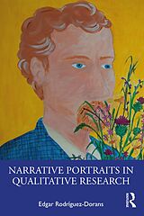 eBook (epub) Narrative Portraits in Qualitative Research de Edgar Rodríguez-Dorans