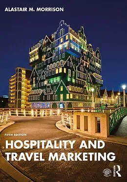 E-Book (epub) Hospitality and Travel Marketing von Alastair M. Morrison