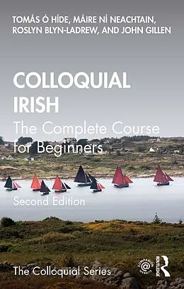 E-Book (pdf) Colloquial Irish von Tomás Ó Híde, Máire Ní Neachtain, Roslyn Blyn-Ladrew