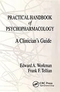 E-Book (pdf) Practical Handbook of Psychopharmacology von Edward A. Workman, Frank F. Tellian