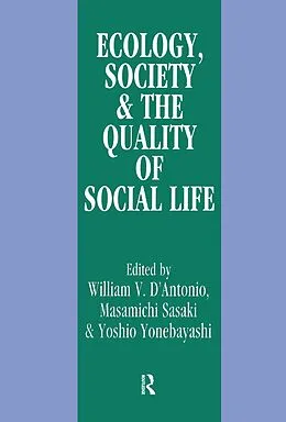 E-Book (pdf) Ecology, World Resources and the Quality of Social Life von William V. D'Antonio, Masamichi Sasaki, Yoshio Yonebayashi