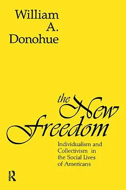 E-Book (pdf) The New Freedom von William A. Donohue