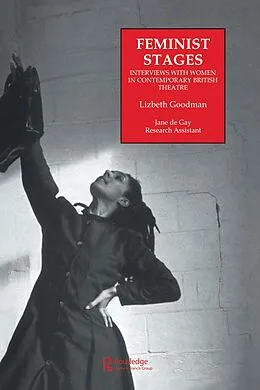 E-Book (epub) Feminist Stages von Lizbeth Goodman, Jane De Gay