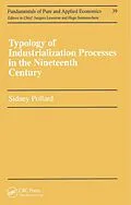 E-Book (epub) Typology of Industrialization Processes in the Nineteenth Century von A. Joseph Pollard