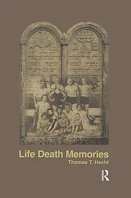 E-Book (epub) Life Death Memories von Thomas Hecht