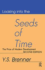 eBook (epub) Looking into the Seeds of Time de Y. S. Brenner