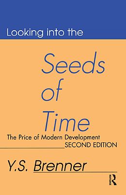 eBook (epub) Looking into the Seeds of Time de Y. S. Brenner