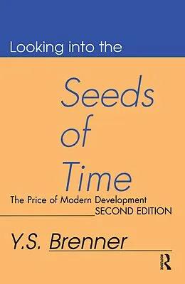 E-Book (epub) Looking into the Seeds of Time von Y. S. Brenner