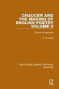 E-Book (pdf) Chaucer and the Making of English Poetry, Volume 2 von P. M. Kean
