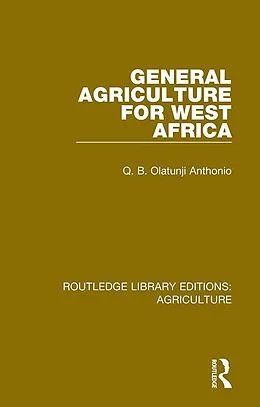 E-Book (pdf) General Agriculture for West Africa von Q. B. Olatunji Anthonio