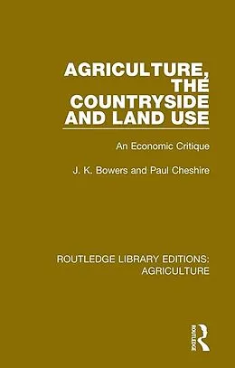 E-Book (pdf) Agriculture, the Countryside and Land Use von J. K. Bowers, Paul Cheshire
