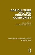 E-Book (epub) Agriculture and the European Community von John S. Marsh, Pamela J. Swanney