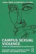 E-Book (epub) Campus Sexual Violence von Sarah Prior, Brooke de Heer