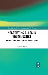 eBook (pdf) Negotiating Class in Youth Justice de Jasmina Arnez